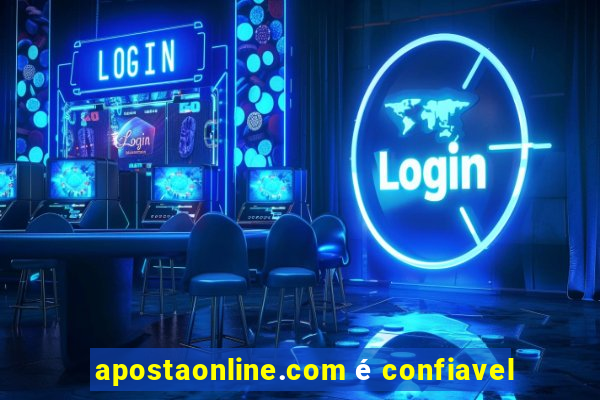 apostaonline.com é confiavel