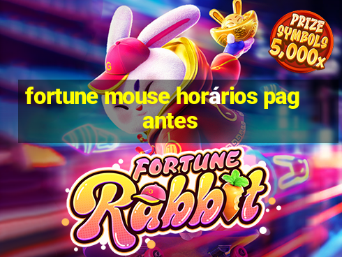 fortune mouse horários pagantes