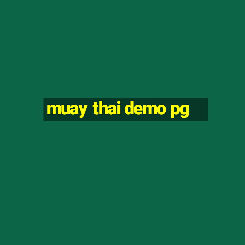 muay thai demo pg