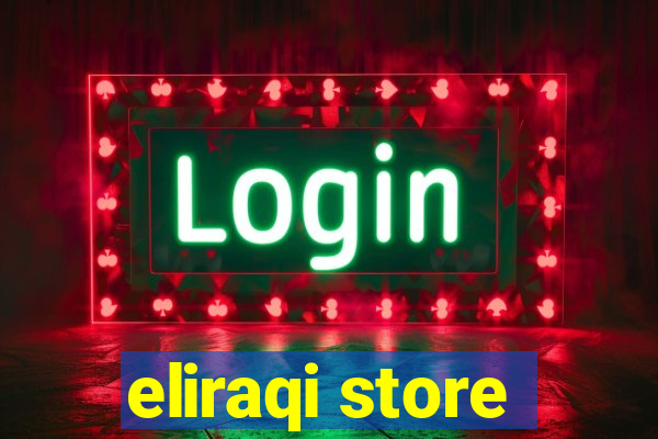 eliraqi store