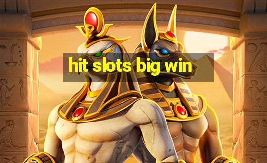 hit slots big win