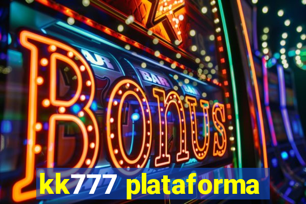 kk777 plataforma