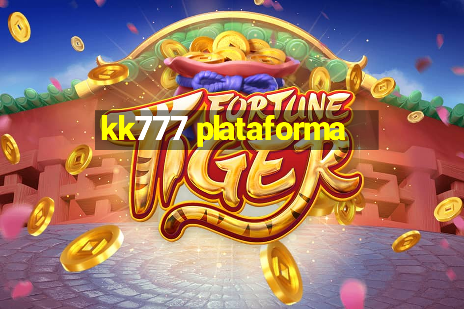 kk777 plataforma