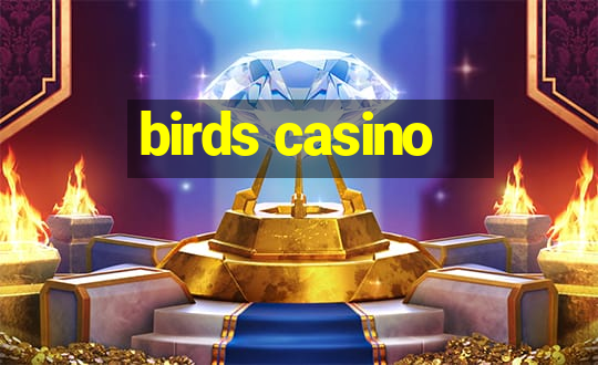 birds casino