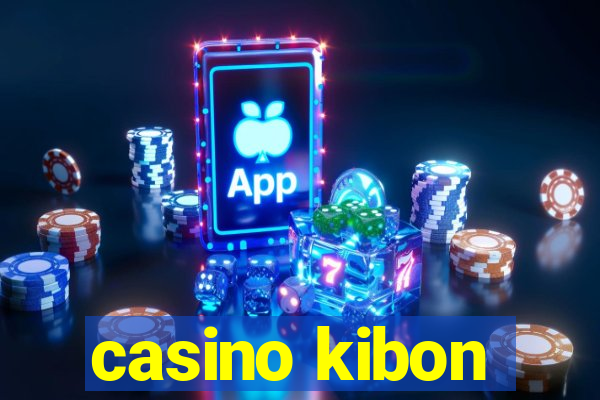 casino kibon