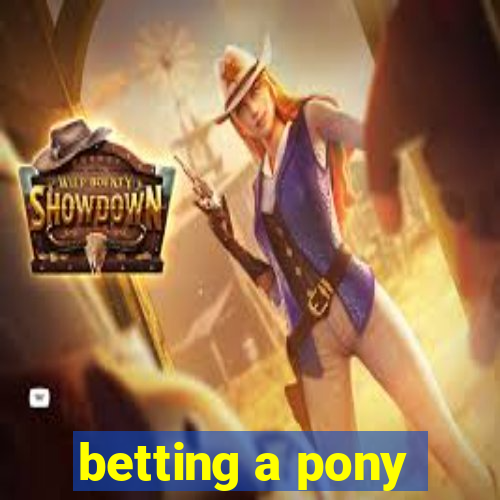 betting a pony