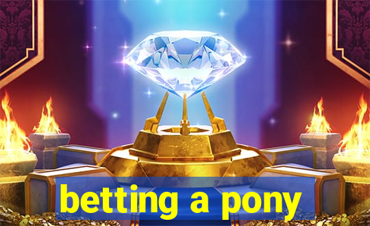 betting a pony