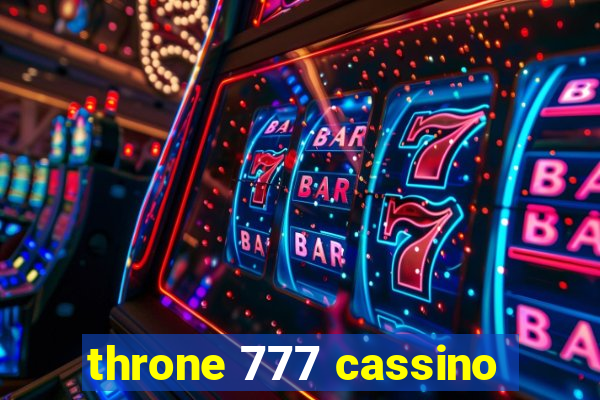 throne 777 cassino