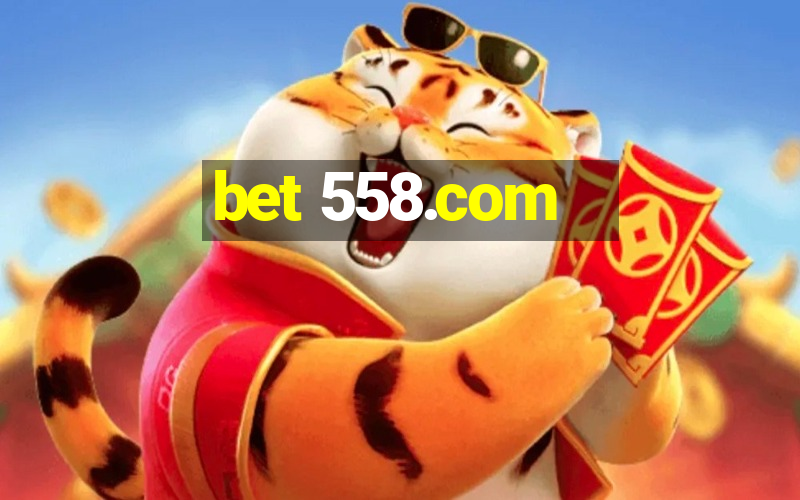 bet 558.com