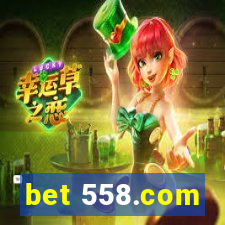 bet 558.com