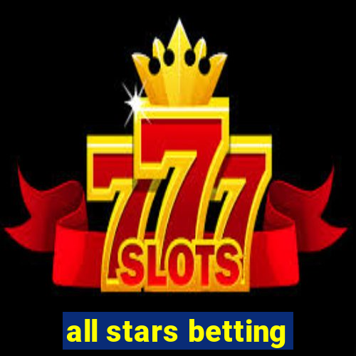 all stars betting