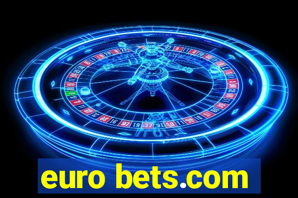 euro bets.com