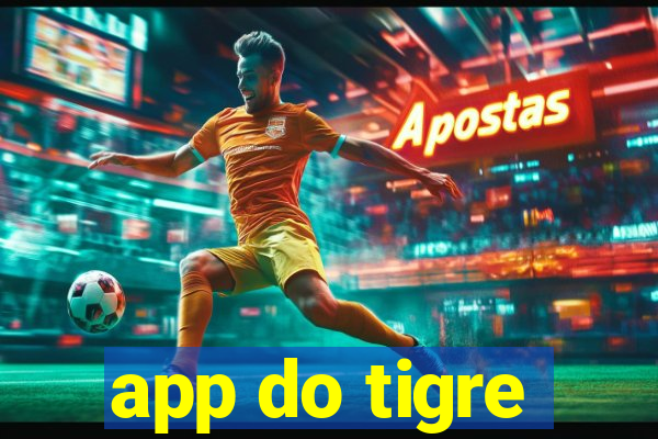 app do tigre