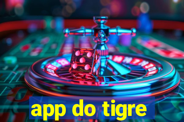 app do tigre