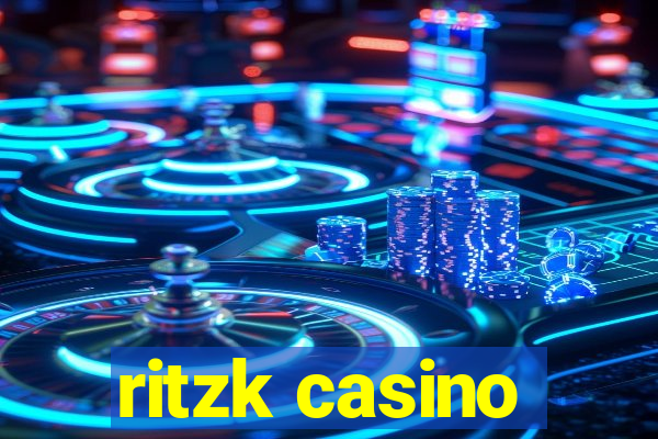 ritzk casino