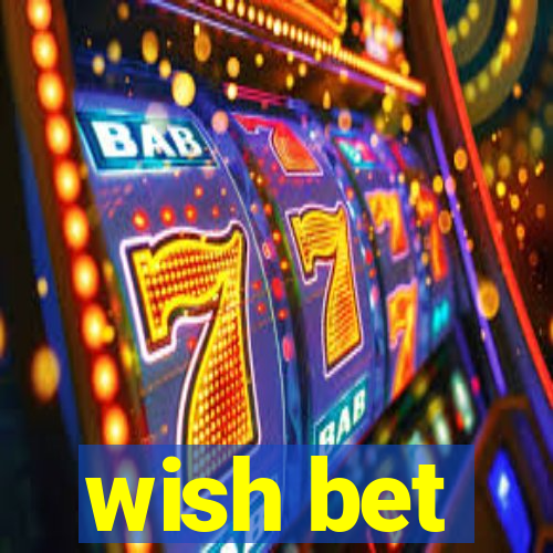 wish bet