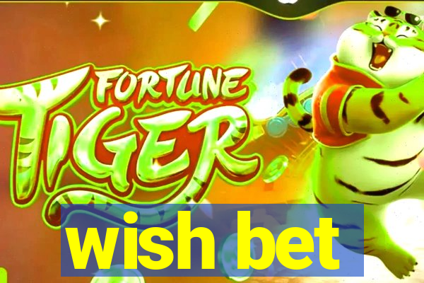 wish bet