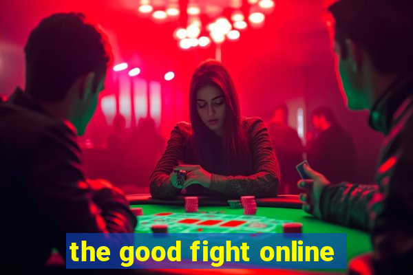 the good fight online