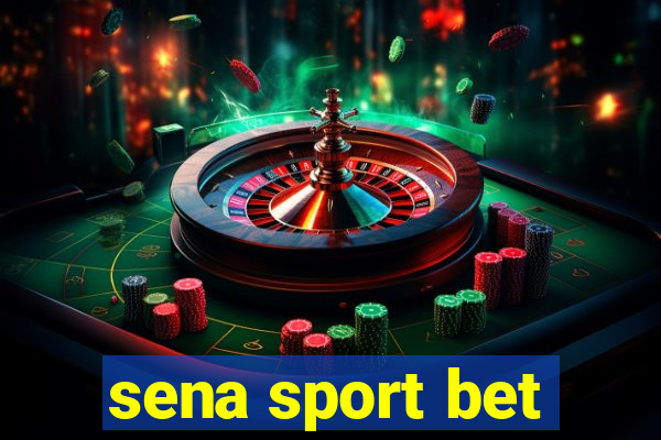 sena sport bet