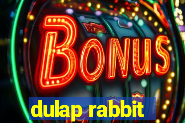 dulap rabbit