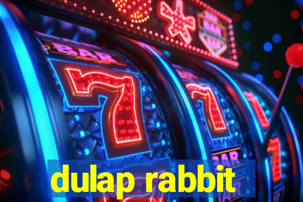 dulap rabbit