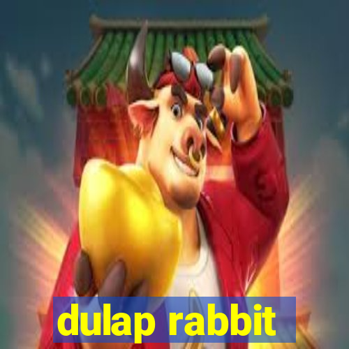 dulap rabbit