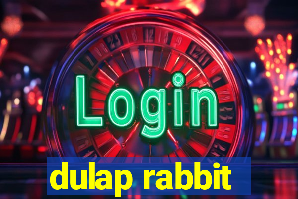 dulap rabbit