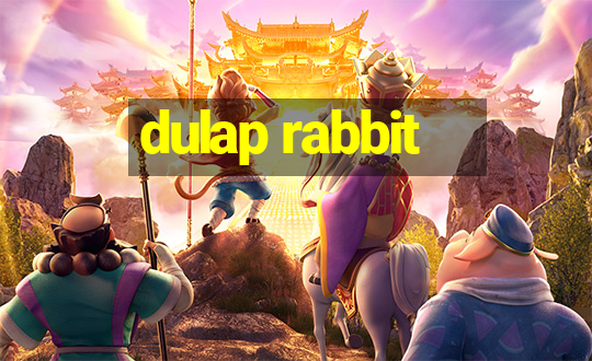 dulap rabbit