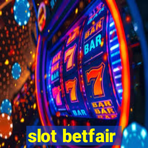 slot betfair