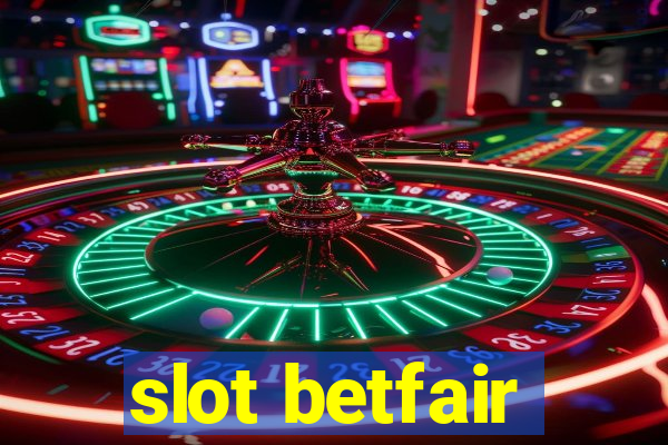 slot betfair