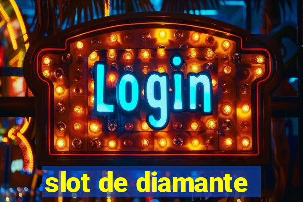 slot de diamante