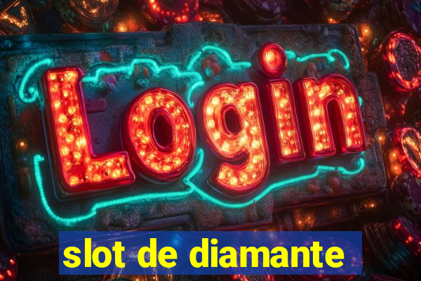 slot de diamante