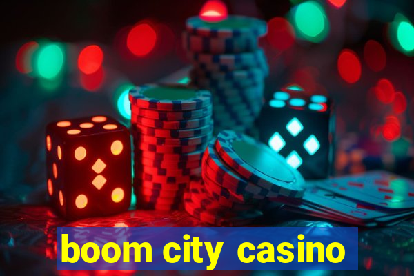 boom city casino