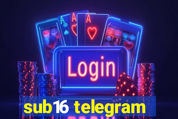 sub16 telegram