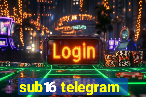 sub16 telegram