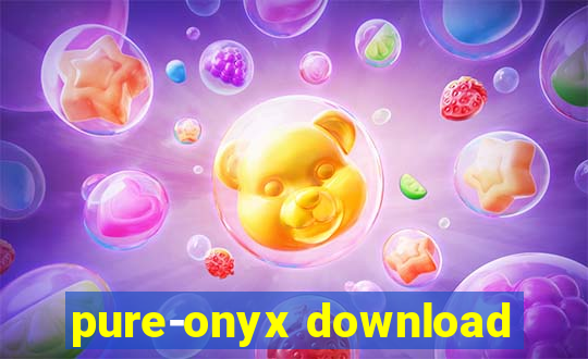 pure-onyx download