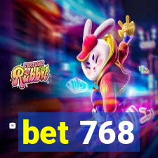 bet 768