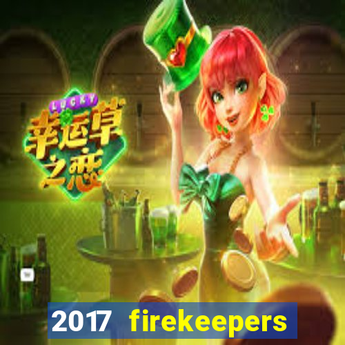 2017 firekeepers casino 400