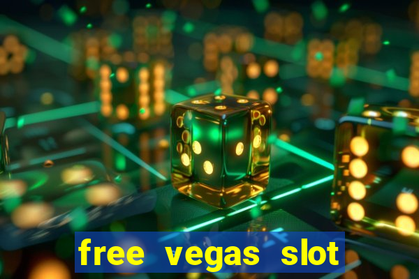 free vegas slot machines online