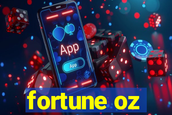 fortune oz