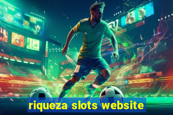 riqueza slots website