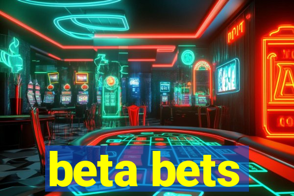 beta bets