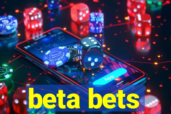 beta bets