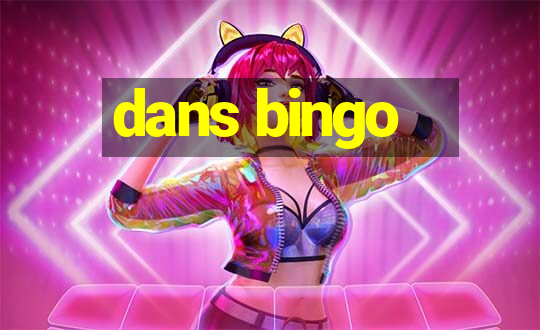 dans bingo