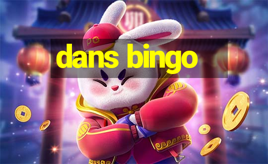 dans bingo