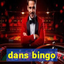 dans bingo