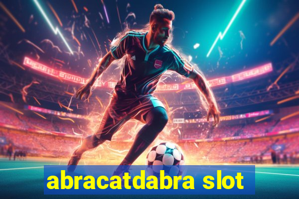 abracatdabra slot