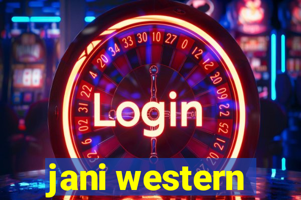 jani western