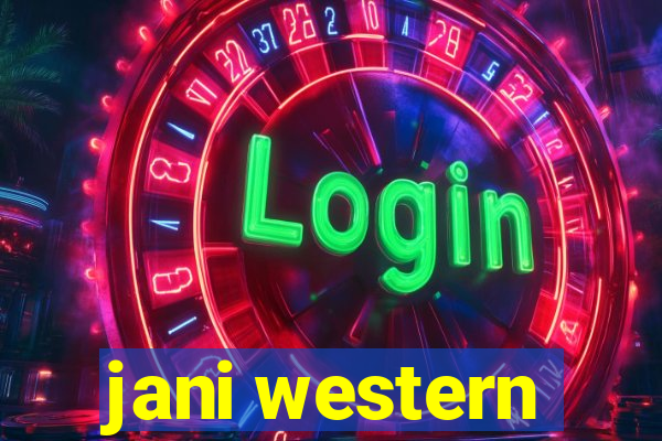 jani western