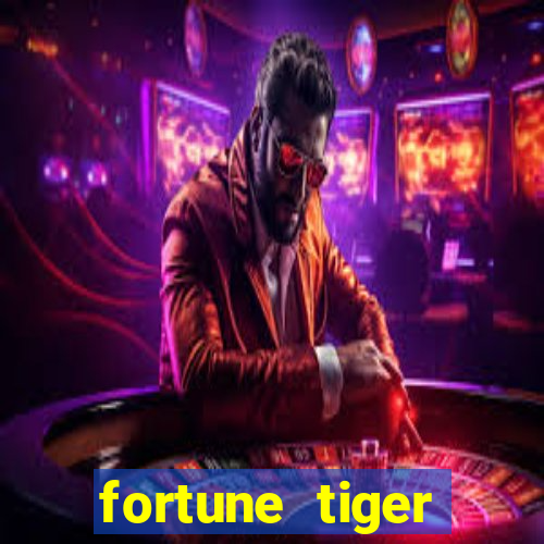 fortune tiger rodadas grátis